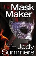 The Mask Maker