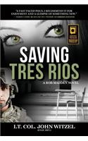 Saving Tres Rios