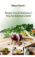 Gluten Free & Delicious 1