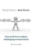 Good Stress - Bad Stress