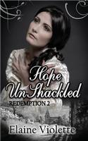 Hope UnShackled