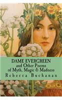 Dame Evergreen