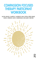 Compassion Focused Therapy Participant Workbook
