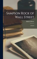 Sampson Rock of Wall Street