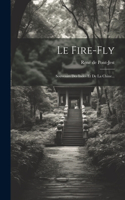 Le Fire-fly