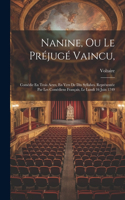 Nanine, Ou Le Préjugé Vaincu,