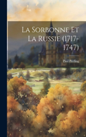 Sorbonne Et La Russie (1717-1747)