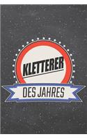 Kletterer des Jahres: Kletterer Punktraster Notizbuch, Notizheft oder Schreibheft - 110 Seiten - Büro Equipment & Zubehör - Lustiges Geschenk zu Weihnachten oder Geburtst