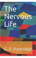 The Nervous Life