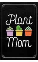 Plant Mom