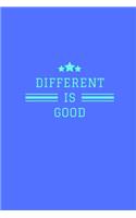 Different is Good