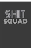 Shit Squad