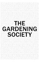 The Gardening Society
