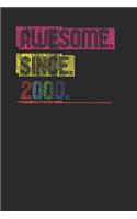 Awesome Since 2000: Blank Lined Notebook (6 x 9 - 120 pages) Birthday Years Themed Notebook for Daily Journal, Diary, and Gift