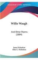 Willie Waugh
