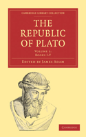 The Republic of Plato: (Cambridge Library Collection - Classics)