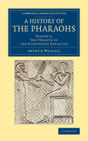 History of the Pharaohs