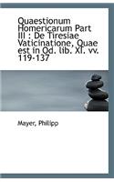 Quaestionum Homericarum Part III: de Tiresiae Vaticinatione, Quae Est in Od. Lib. XI. VV. 119-137