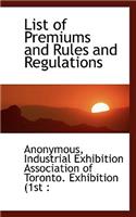 List of Premiums and Rules and Regulations