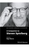A Companion to Steven Spielberg