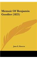 Memoir Of Benjamin Goodier (1825)