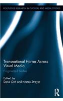 Transnational Horror Across Visual Media