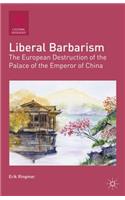 Liberal Barbarism