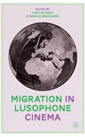 Migration in Lusophone Cinema