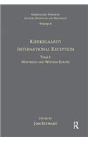 Volume 8, Tome I: Kierkegaard's International Reception - Northern and Western Europe
