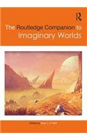 The Routledge Companion to Imaginary Worlds