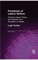 Paradoxes of Labour Reform