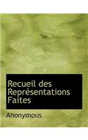 Recueil Des Repr Sentations Faites