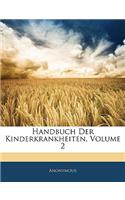 Handbuch Der Kinderkrankheiten, Volume 2