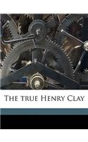 The True Henry Clay