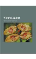 The Evil Guest