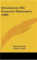 Introduzione Alla Economia Matematica (1899)