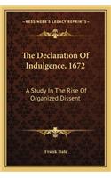 The Declaration Of Indulgence, 1672