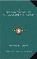 The Rise and Progress of Religious Life in England