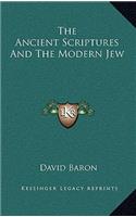 The Ancient Scriptures And The Modern Jew: (English)