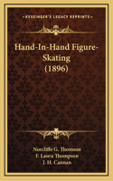 Hand-In-Hand Figure-Skating (1896)