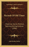 Records Of Old Times