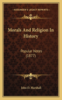 Morals And Religion In History