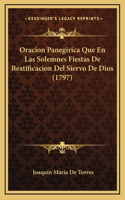 Oracion Panegirica Que En Las Solemnes Fiestas De Beatificacion Del Siervo De Dios (1797)