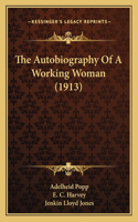 Autobiography Of A Working Woman (1913)