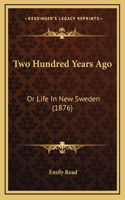 Two Hundred Years Ago