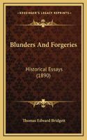 Blunders And Forgeries