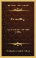 Faraos Ring