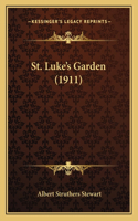 St. Luke's Garden (1911)