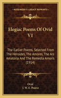 Elegiac Poems Of Ovid V1