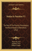 Studies In Nutrition V5